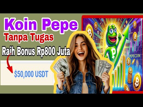 Tanpa Tugas, Dapatkan Koin Pepe Secara Gratis.