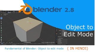 object to edit mode | Blender 2.8 fundamental tutorial
