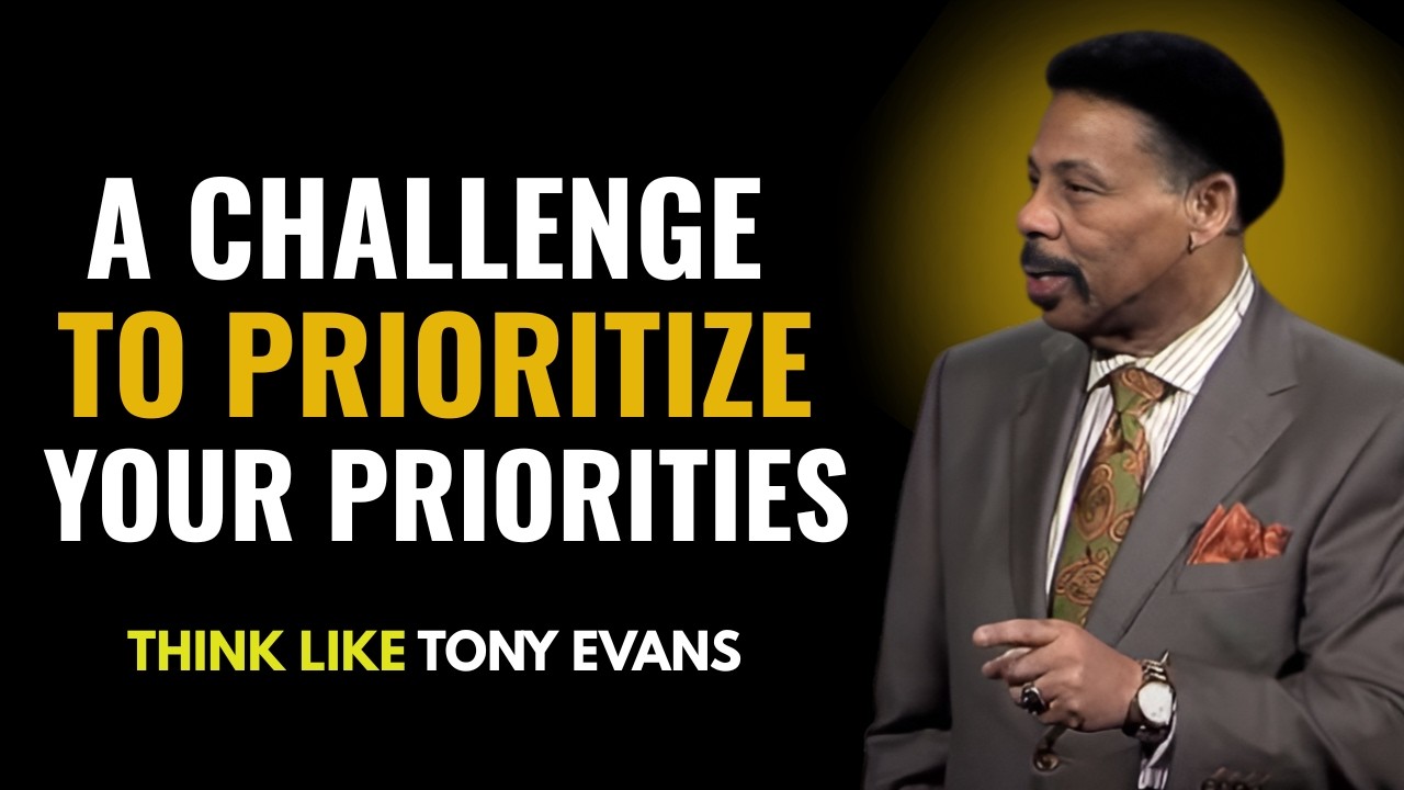 Are you putting FIRST things first?  || THE BEST MOTIVATIONAL SPEECH #tonyevans
