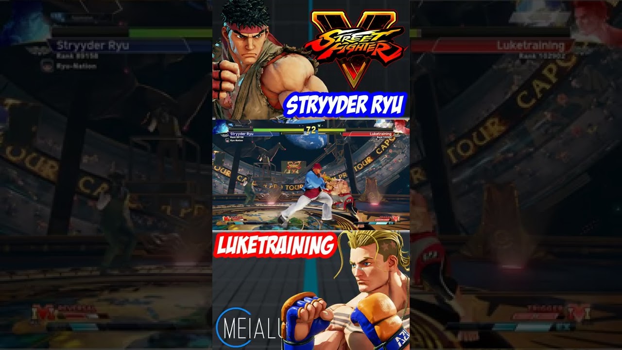SFV CE - Stryyder Ryu(RYU) VS Luketraining(LUKE) # MeiaLua  🌘 MeiaLua 🌘 MMLLA