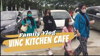 Family On Jalan Jalan Wisata Kuliner Di Vinc Kitchen Cafe Samarinda