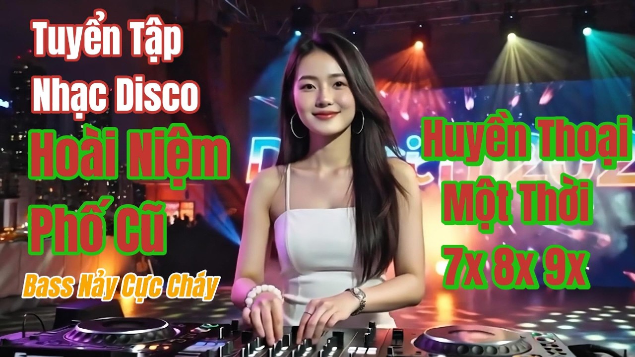 Tuyển Tập Nhạc Disco Hoài Niệm Phố Cũ Hay Nhất - Disco 80s Bass Nảy Cực Cháy | Style Modern Talking
