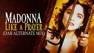 Madonna - Like a Prayer (Dab Alternate Mix)