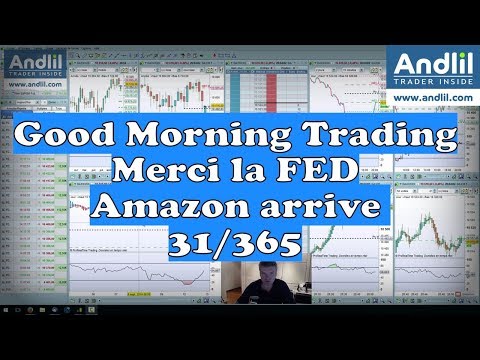 good-morning-trading-merci-la-fed-!-résultats-amazon-aujourd'hui