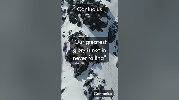 Rising After Every Fall - Confucius