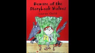 Famous Beware of the Storybook Wolves, by Lauren Child, Read by Mrs M. Dodd Net Worth
