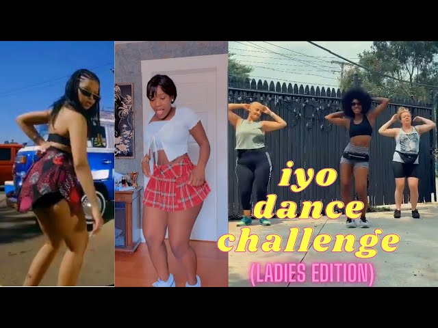 Iyo Dance Challenge Compilation (Ladies Only)- Diamond Platnumz Ft Focalistic class=