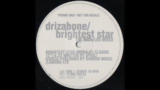 DRIZABONE - BRIGHTEST STAR [ 12" MORALES CLASSIC MIX ]