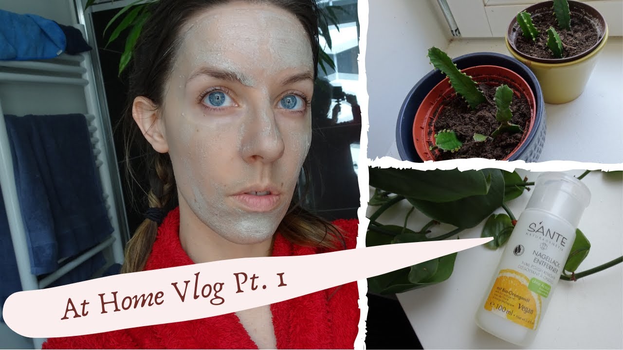 Quarantine Vlog Pt. 1 || Vegan Nail Polish Remover & Some Plant Stuff