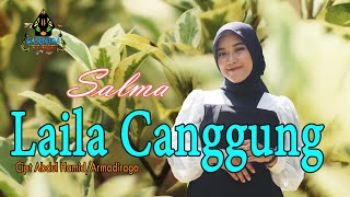 LAILA CANGGUNG - SALMA (Official Music Video Dangdut)