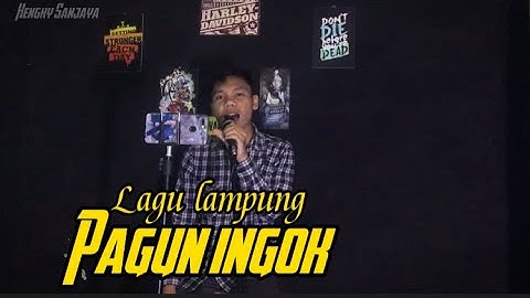 Lagu Lampung || PAGUN INGOK || Cipt. Basnal Maas || Hengky Sanjaya || Segata Pantun Lampung