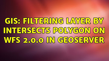 GIS: Filtering layer by Intersects polygon on WFS 2.0.0 in Geoserver