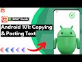 How to (Easily) Copy & Paste Text on Any Android Device