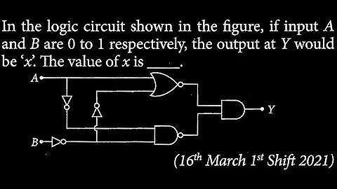 In the logic circuit shown in the figure, if input A and B are 0 to 1 respectively,   SM DTS 19 Q12