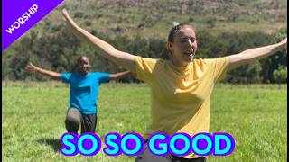 So So Good - Cornerstone Kids Worship
