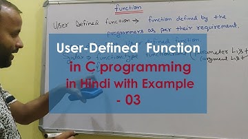 What is User defined function in C Programming with example in Hindi 03 |  Function in C |Learn Code