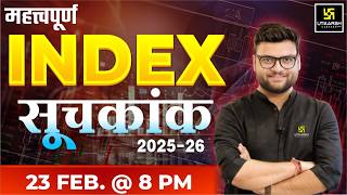 INDEX 2025-26 | Important Index | Kumar Gaurav Sir