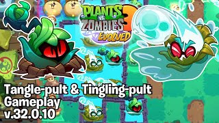 Tangle-pult & Tingling-pult Gameplay | New Plants | PvZ 3 Evolved v.32.0.10