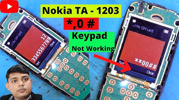 Nokai TA 1203 Keypad *, 0, #, Not Working || Noia 105 keypad Problem || Nokia Keypad Problem