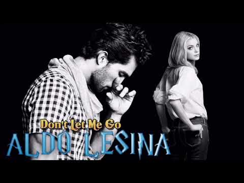 Aldo Lesina - Don't Let Me Go ( Vocal Extended Disco Version ) NEW ITALO DISCO