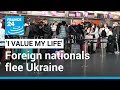 'I value my life': Foreign nationals flee Ukraine as war looms • FRANCE 24 English