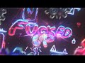 Fvcked Up Preview | Upcoming Extreme Demon (By me and more)