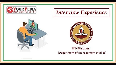 DoMS IIT Madras | CIVIL | MS | Interview Experience | Interview Questions for IIT Madras Management