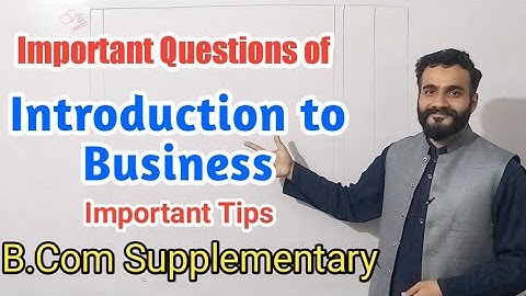 Important questions of Introduction to business | important Questions of I 2 B | b.com supplementary
