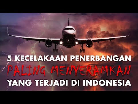 5 Tragedi Penerbangan Paling Menyeramkan!! yang Terjadi di indonesia