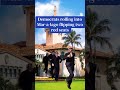 DEMS BE ROLLING IN TO MAR-A-LAGO LIKE