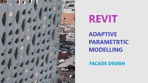 Revit Adaptive Parametric Modelling  ( Facade Design)