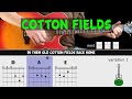 COTTON FIELDS - CCR - Guitar lesson - Acoustic guitar (with chords & lyrics)