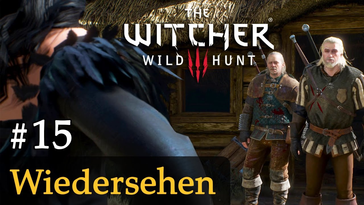 15: Wiedersehen ✦ Let's Play The Witcher 3 (Next Gen / Slow-, Long- &  Roleplay) - YouTube