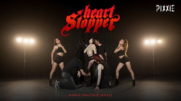 MABELZ PiXXiE - heartstopper | DANCE PRACTICE (STILL VER.)