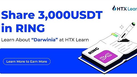HTX Learn And Earn/ What is Darwinia/Quiz Answers/ Earn RingToken Free