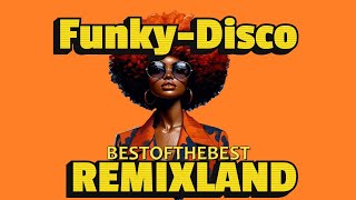 FUNKY∘Oldschool∘Disco∘House∘70's 80's 90's Remix∘Mastermix #JAYC REMIXLAND SET 1