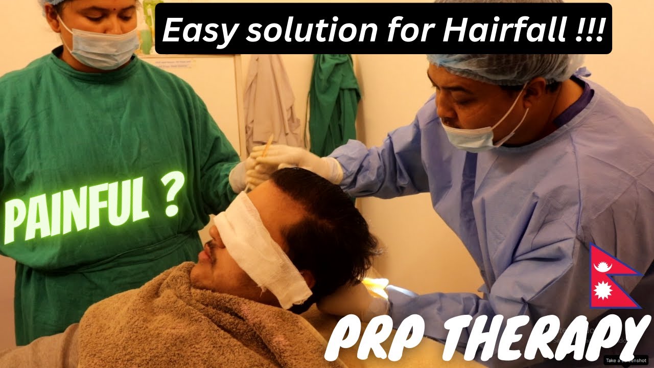 PRP Therapy for HairFall🇳🇵 Painful ?? Does it Really work 🤔