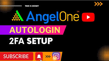 How To Do Angel One Autologin 2Fa Setup | Kaise Kare Angel One Ka 2Fa Autologin Setup