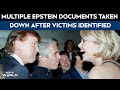 Epstein Files Update | Thousands Of Epstein Documents Taken Down After Victims Identified
