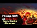 Young links is busted crazy combo showcase