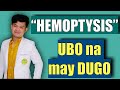 HEMOPTYSIS- Dr. JERO Vlogs #Ubongmaydugo #Tuberculosis #Filipinodoctor