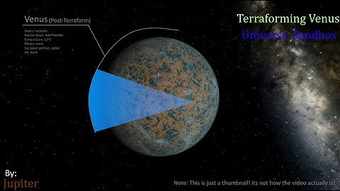 Terraforming Venus in universe sandbox