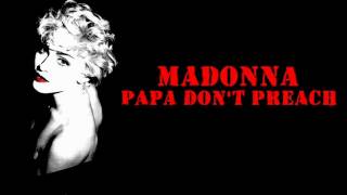 Madonna - Papa Don't Preach (Lyrics On Screen) chords