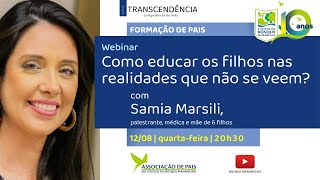 Formação de Pais | Agosto | Como educar os filhos nas realidades que não se veem?