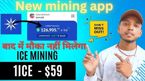 ICE MINING APP 🤑🤑 NEW MINING APP 🤑🤑 NEW CRYPTO MINING 💥🔥 HOW WITH EARN - ICE STEP 2 KYC