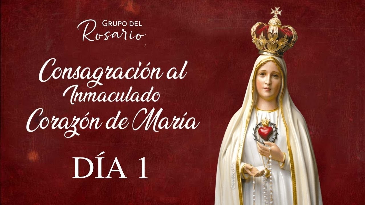 Consagración al Inmaculado Corazón de María