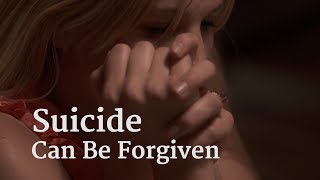 Suicide Can Be Forgiven Guide