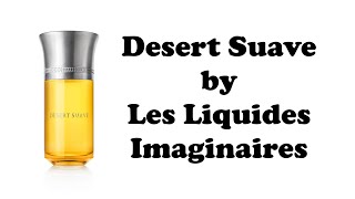 Desert Suave by Les Liquides Imaginaires