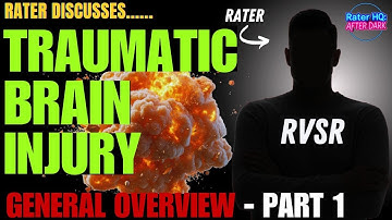 Traumatic Brain Injury (TBI) VA Compensation General Overview Part 1