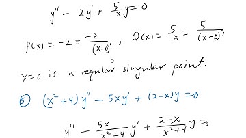 Math 24 Section 6.4 Part 1: Solutions about Singular Points